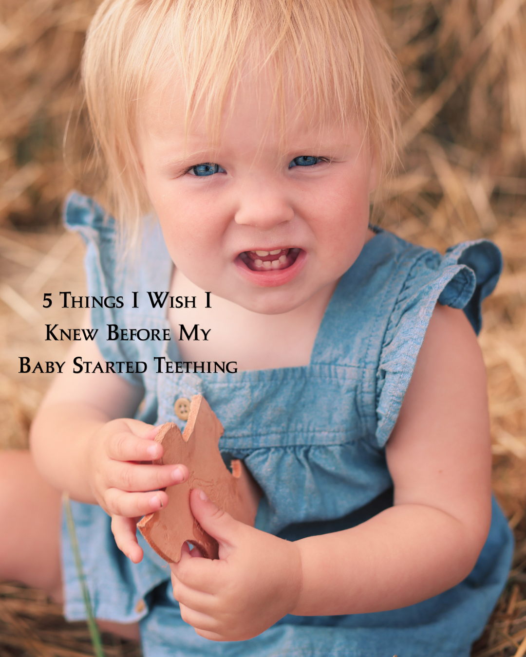 5 Things I Wish I Knew Before My Baby Started Teething