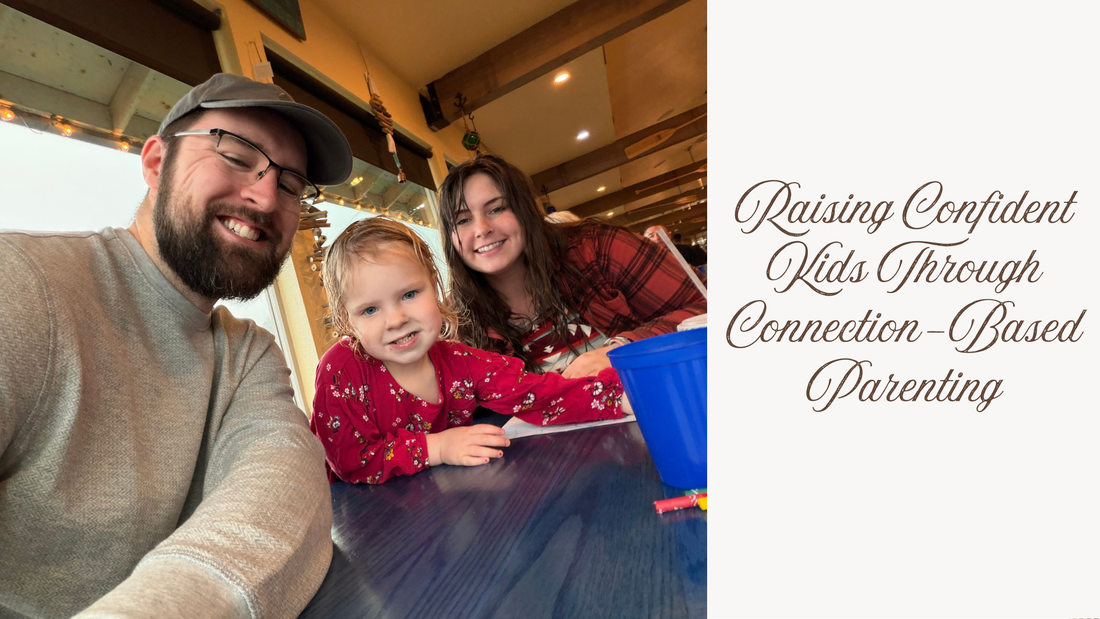 Raising Confident Kids Through Connection-Based Parenting