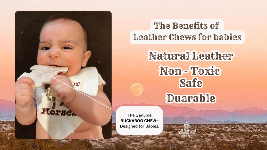 The Benefits of Leather Chews for Babies