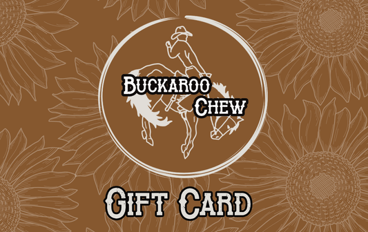 Buckaroo Chew Gift Card